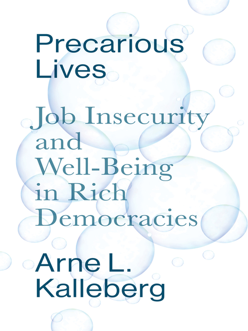 Title details for Precarious Lives by Arne L. Kalleberg - Available